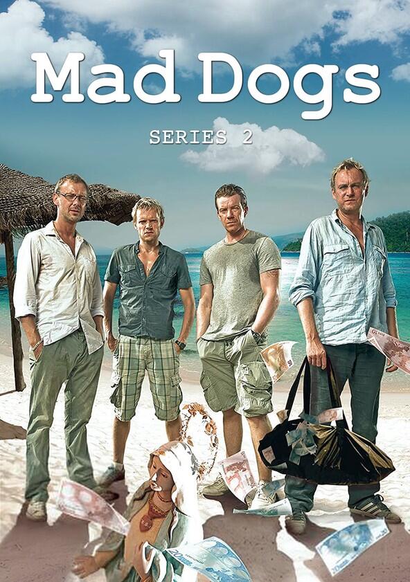 Mad Dogs - Season 2