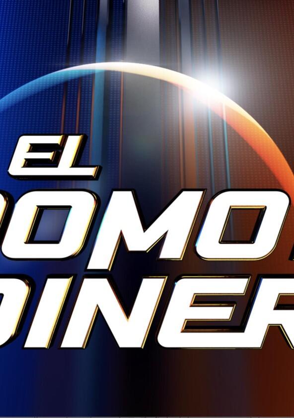 El Domo del Dinero - Season 1