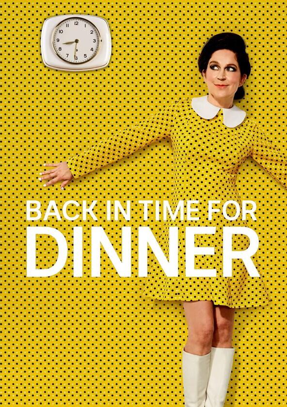 Back in Time for Dinner - Season 1