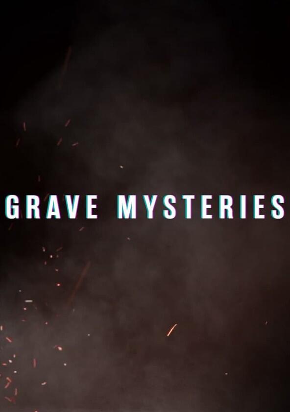 Grave Mysteries - Season 1