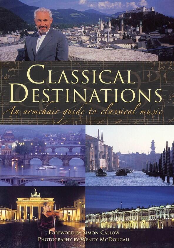 Classical Destinations - Season 1