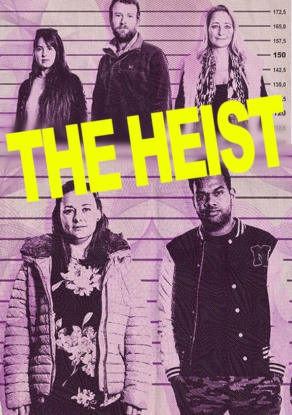 The Heist - Season 1