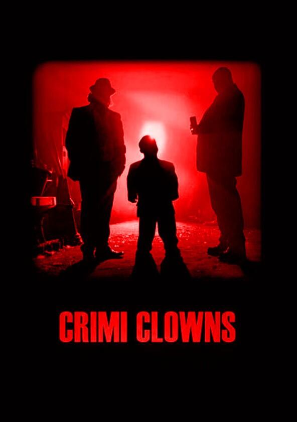 Crimi Clowns - Season 2