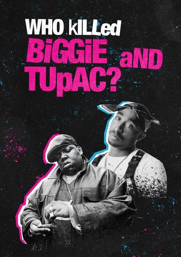 Who Killed Biggie and Tupac? - Season 1