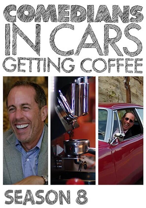 Comedians in Cars Getting Coffee - Season 8