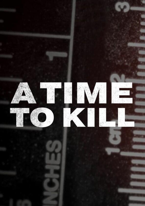 A Time to Kill - Season 7