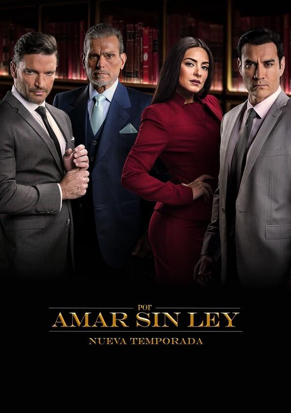 Por amar sin ley - Season 2