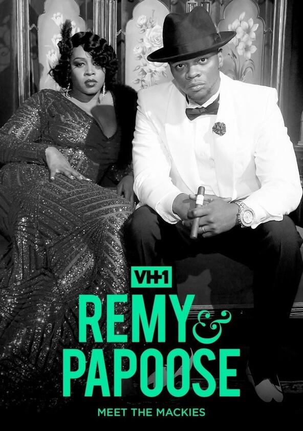 Remy & Papoose: Meet the Mackies - Season 1