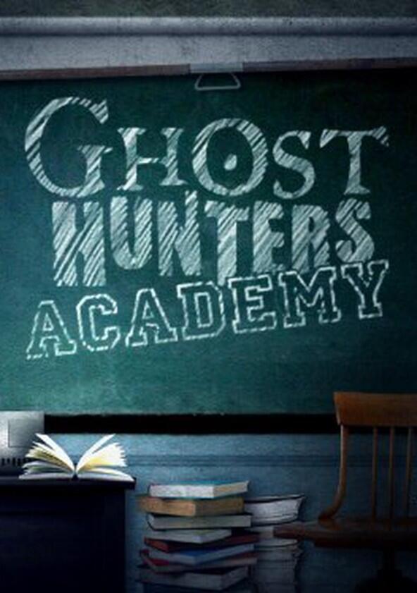 Ghost Hunters Academy - Season 1