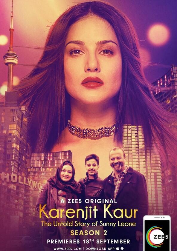 Karenjit Kaur - The Untold Story of Sunny Leone - Season 2