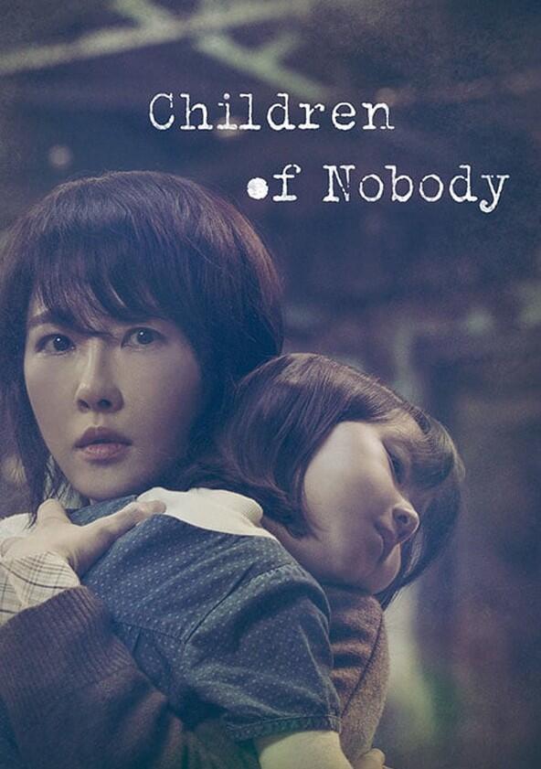 Children of Nobody - Season 1