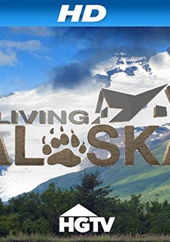 Living Alaska - Season 1