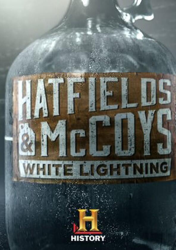 Hatfields & McCoys: White Lightning - Season 1