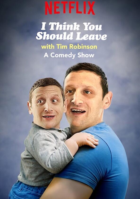 I Think You Should Leave with Tim Robinson - Season 3