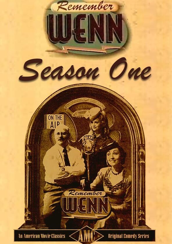 Remember WENN - Season 1