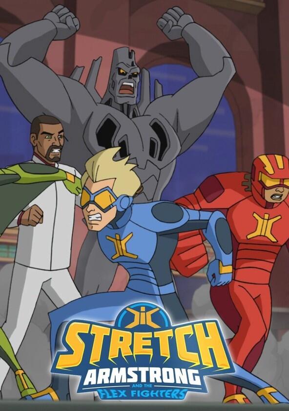 Stretch Armstrong and the Flex Fighters - Season 1