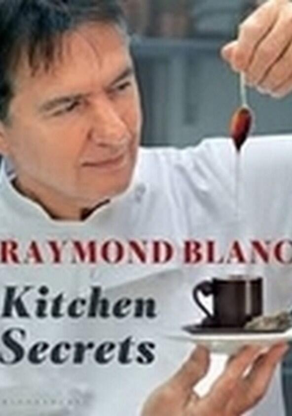 Raymond Blanc's Kitchen Secrets - Season 1