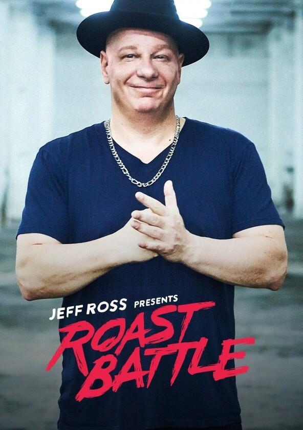 Jeff Ross Presents Roast Battle - Season 1