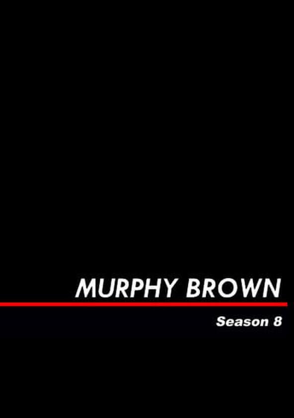 Murphy Brown - Season 8