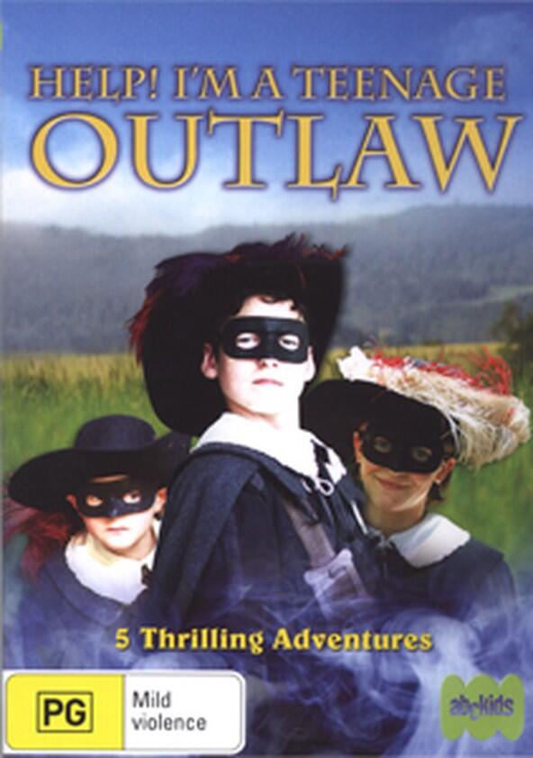 HELP! I'm a Teenage Outlaw