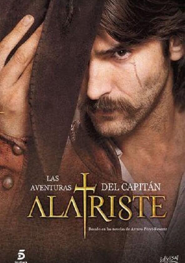 Las Aventuras del Capitán Alatriste - Season 1