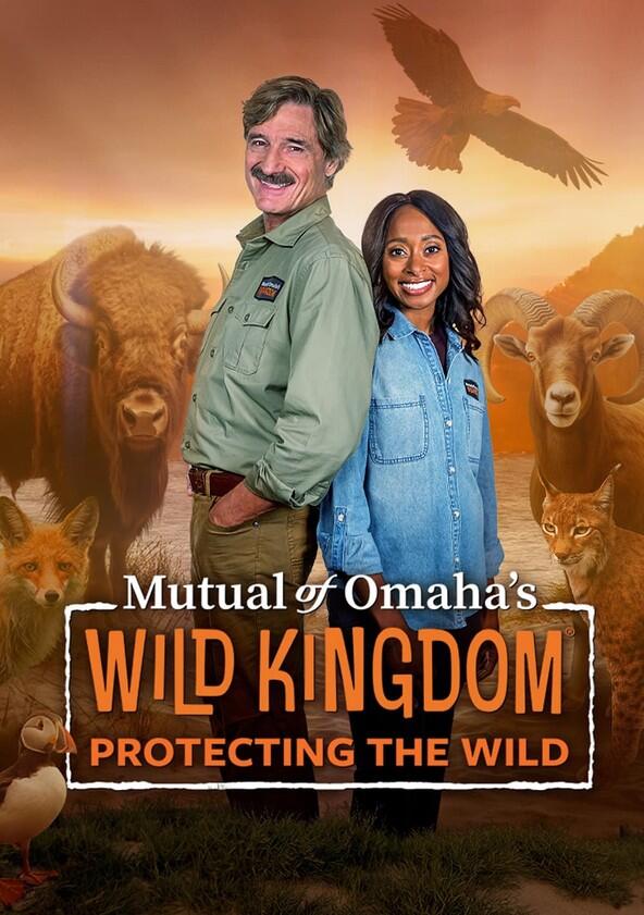 Mutual of Omaha's Wild Kingdom: Protecting the Wild - Season 1