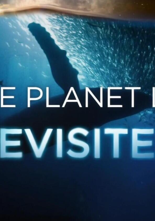 Blue Planet Revisited - Season 1