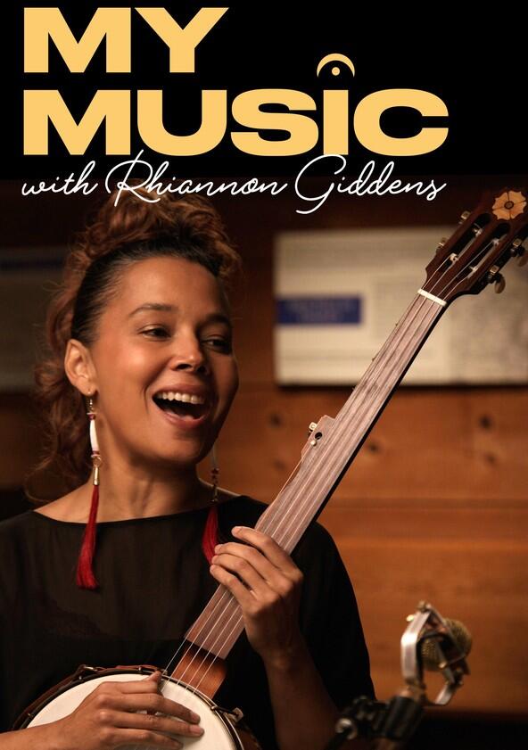 My Music with Rhiannon Giddens - Season 2