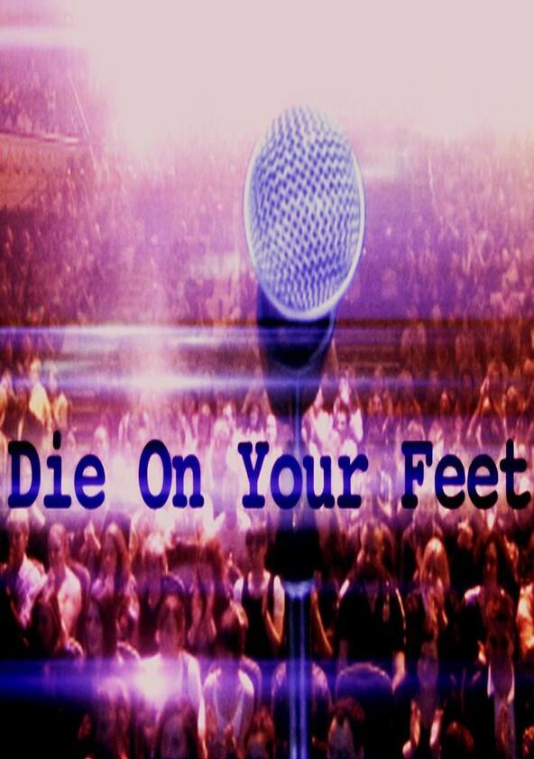 Die on Your Feet - Season 1