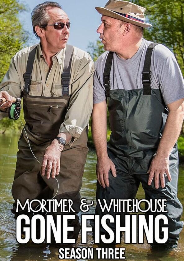 Mortimer and Whitehouse: Gone Fishing - Season 3