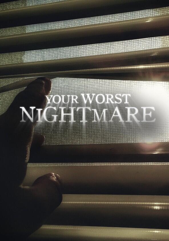 Your Worst Nightmare - Season 4