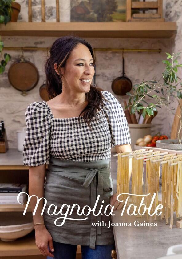 Magnolia Table with Joanna Gaines - Season 7