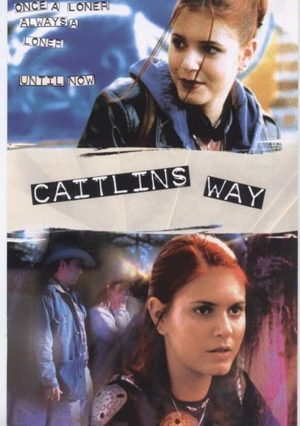 Caitlin's Way - Season 1