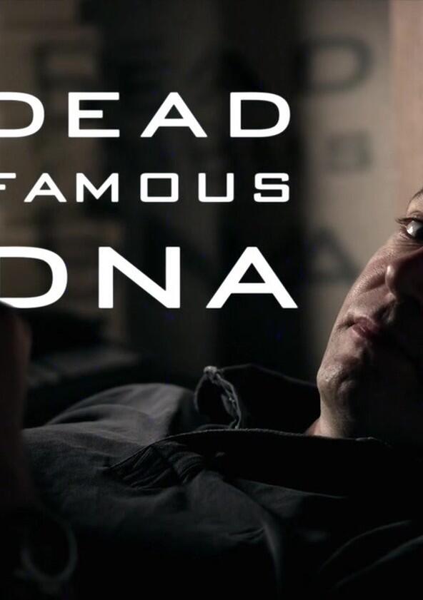 Dead Famous DNA - Season 1