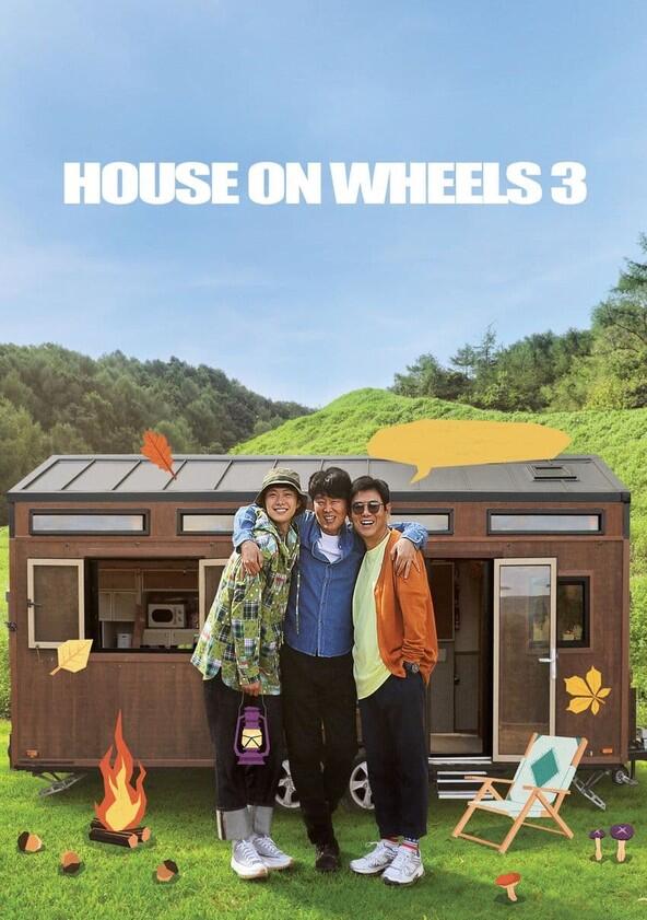 House on Wheels - Season 3