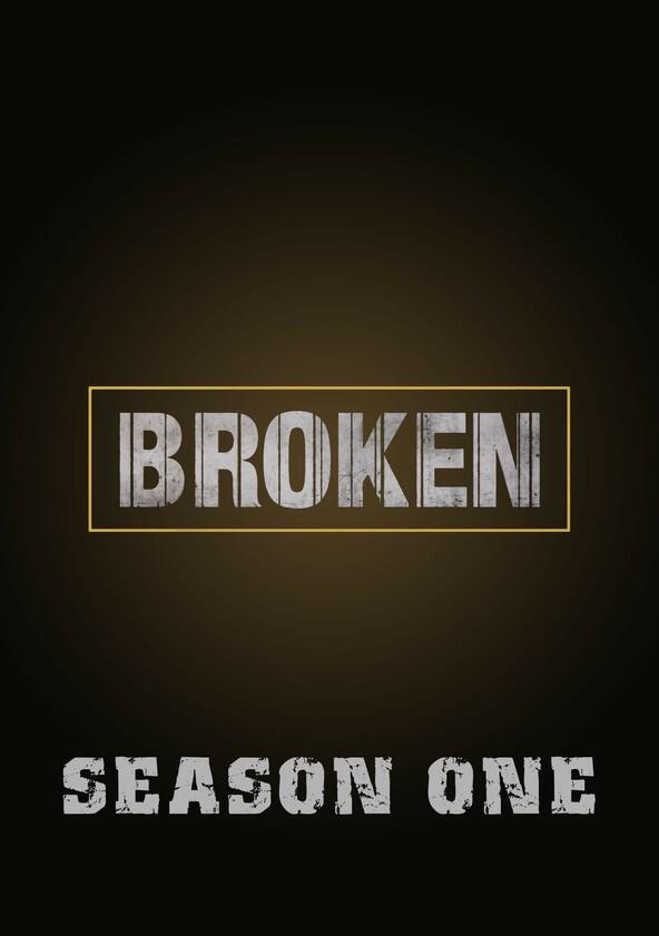 Broken - Season 1