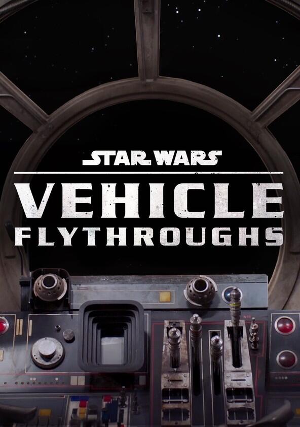 Star Wars: Vehicle Flythrough - Season 1