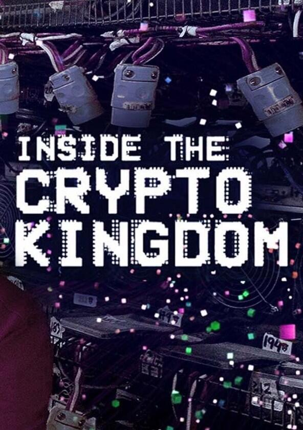 Inside the Cryptokingdom - Season 1