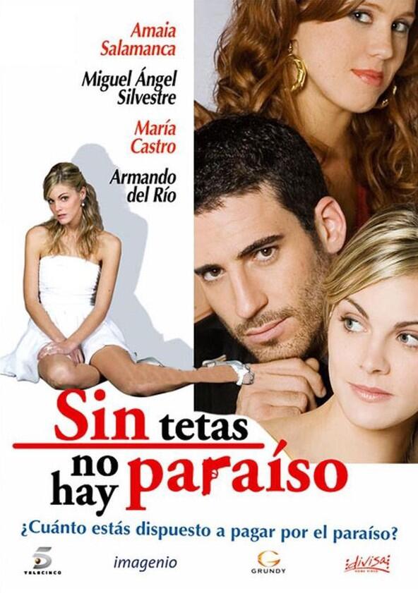 Sin tetas no hay paraiso - Season 1