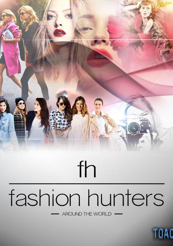 Fashion Hunters - Season 1