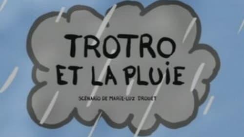 Trotro et la pluie