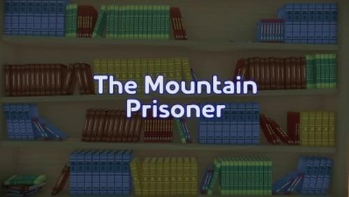 The Mountain Prisoner