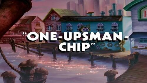 One-Upsman-Chip