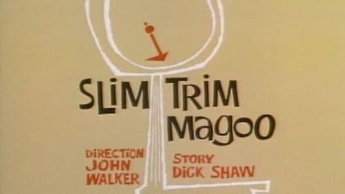 Slim Trim Magoo