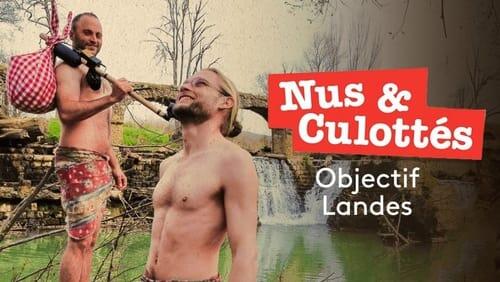 Confinus & Culottés : Objectif Landes