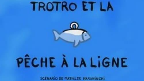 Trotro et la pêche a la ligne