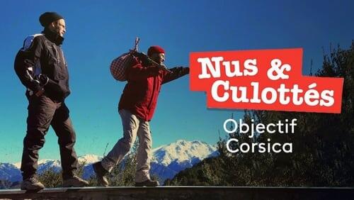 Confinus & Culottés : Objectif Corsica