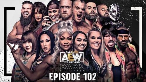 AEW Dark: Elevation 102