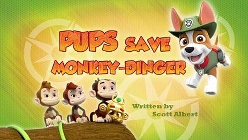 Pups Save Monkey-dinger