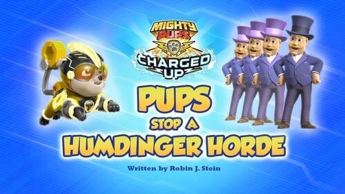 Mighty Pups Charged Up: Pups Stop A Humdinger Horde